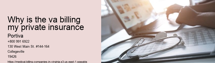 why is the va billing my private insurance